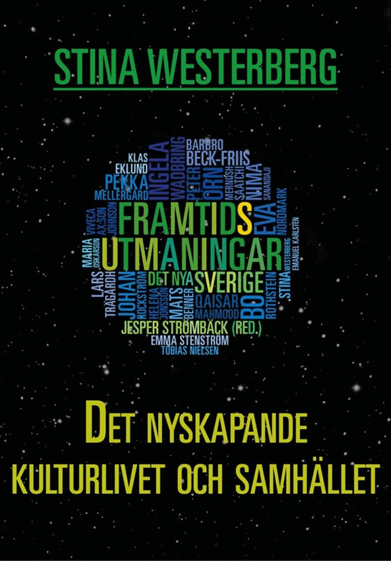 Stina Westerberg - Det nyskapande kulturlivet och samhället, E-bok. Tillgänglighet: Lägg i varukorg