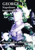 GEORGE Napolons tragdienne