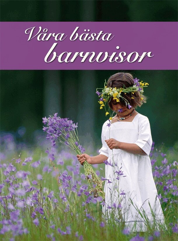 Våra bästa barnvisor, Inbunden