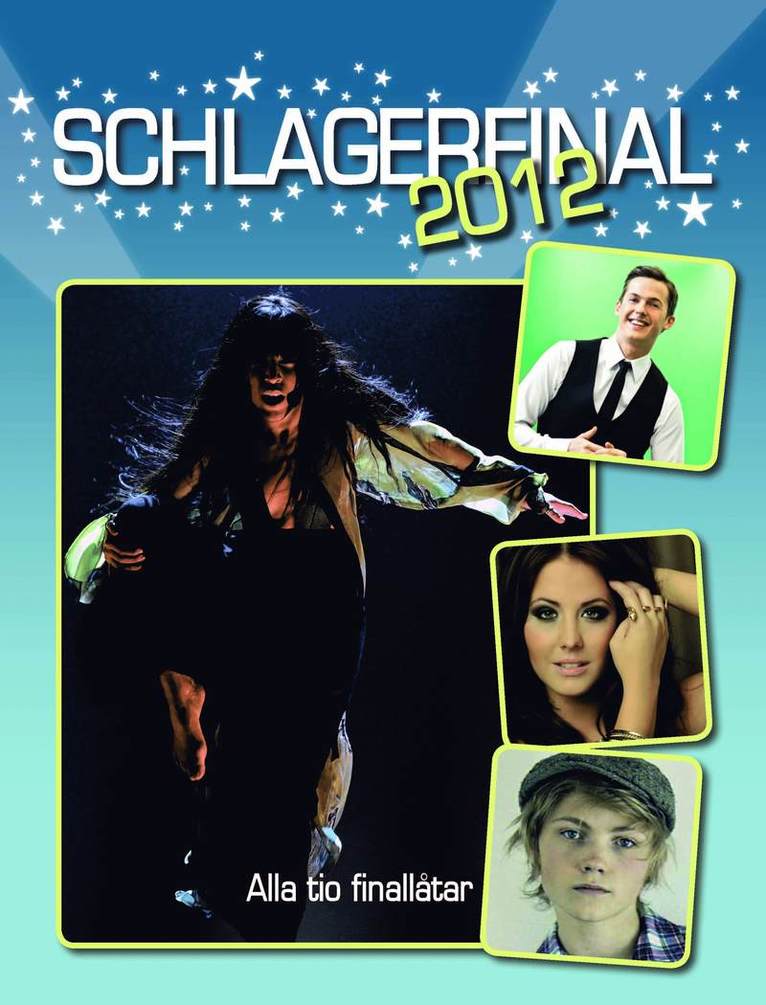 Schlagerfinal 2012, Häftad