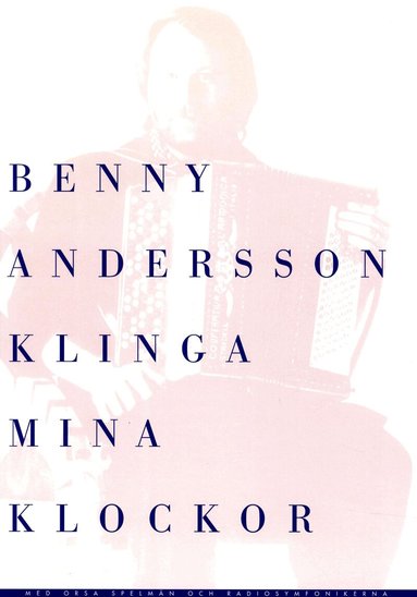 Benny Andersson, Björn Ulvaeus - Klinga Mina Klockor notalbum, Häftad