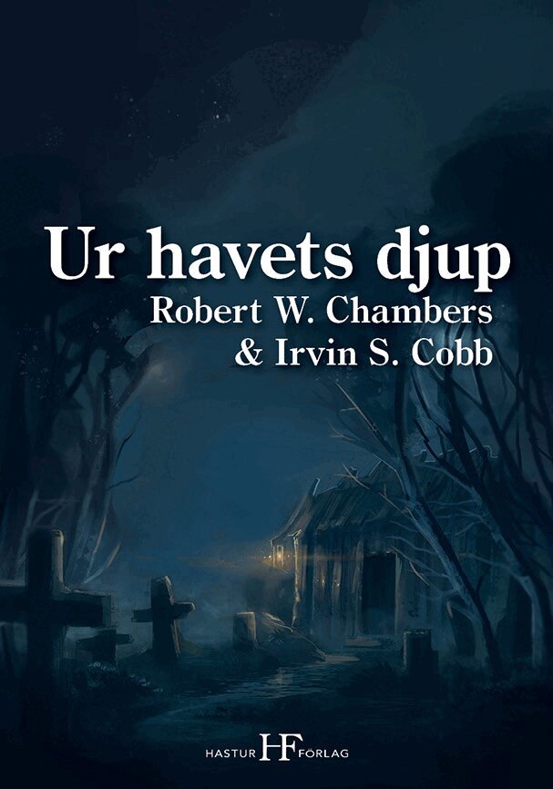 Robert W. Chambers, Irvin S. Cobb - Ur havets djup, Häftad