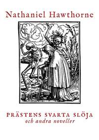 Pr�stens svarta sl�ja och andra noveller