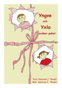 e-Bok Yngve och Yxla ordnar paket <br />                        E bok