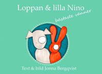 e-Bok Loppan och lilla Nino   bästaste vänner <br />                        E bok