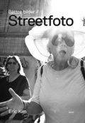 Bttre bilder / Streetfoto