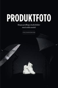 e-Bok Produktfoto  skapa proffsiga studiobilder med enkla medel