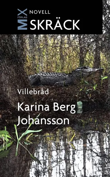 Karina Berg Johansson - Villebråd, E-bok