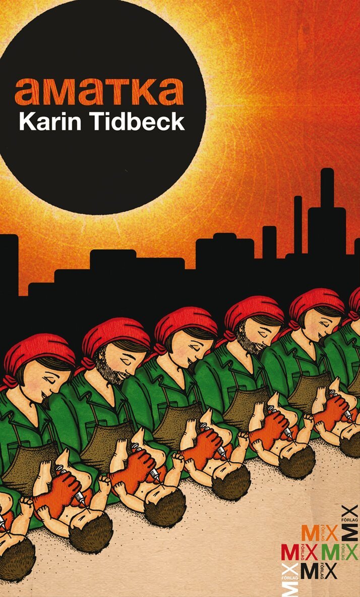 Karin Tidbeck - Amatka, Inbunden