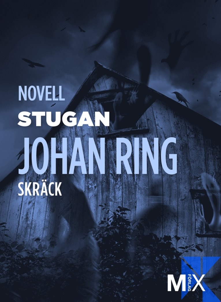 Johan Ring - Stugan, E-bok