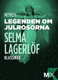 Legenden om julrosorna