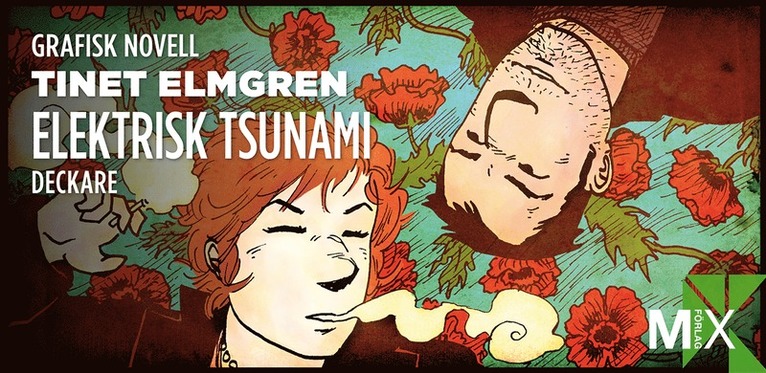 Tinet Elmgren - Elektrisk tsunami : grafisk novell, E-bok