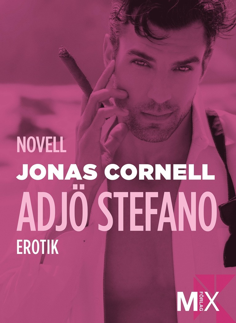 Jonas Cornell - Adjö Stefano! : novell, E-bok