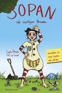 Ingela Öhman - Sopan - när sophögen försvann, Inbunden