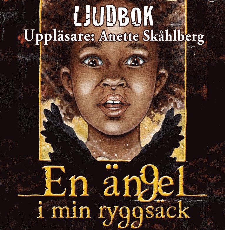 Anette Skåhlberg - En ängel i min ryggsäck, Ljudbok