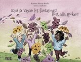 Kristina Murray Brodin - Bort alla spöken! = Qué se vayan los fantasmas!, Häftad
