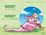 Hubert : den rosa krokodilen = Hubert : pembe timsah