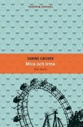 Mira och Irma : den andra kvinnan