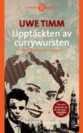 Upptckten av currywursten
