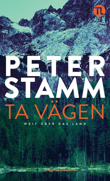 Peter Stamm Ta vägen