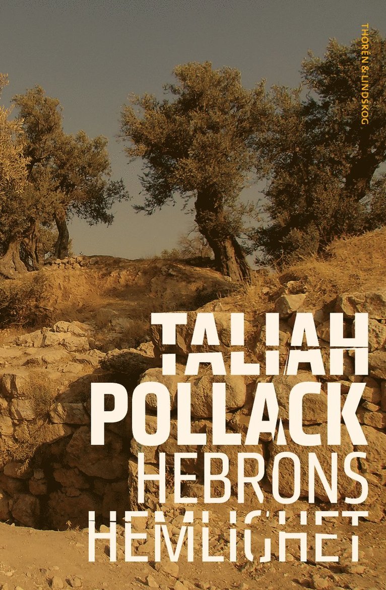 Taliah Pollack - Hebrons hemlighet, Inbunden
