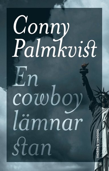 Conny Palmkvist En cowboy lämnar stan