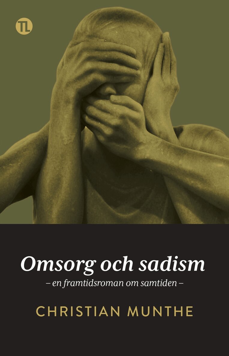Christian Munthe - Omsorg och sadism, Häftad