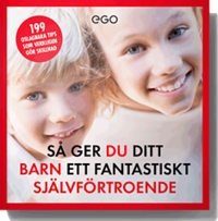 Så ger du ditt barn ett fantastiskt självförtroende