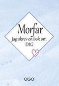 Morfar - jag skrev en bok om dig