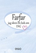 Farfar - jag skrev en bok om dig