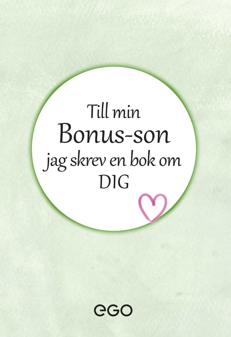 Stefan Ekberg - Nyheter Till min bonus-son - jag skrev en bok om dig, Storpocket