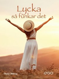 Hur du blir din egen bästa vän - Stefan Ekberg - Storpocket  Bokus