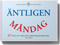 ntligen mndag - 217 stt att gra dina arbetsdagar mycket, mycket roligare.