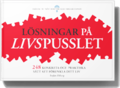 Lösningar på livspusslet - 248 praktiska och konkreta sätt att förenkla ditt liv