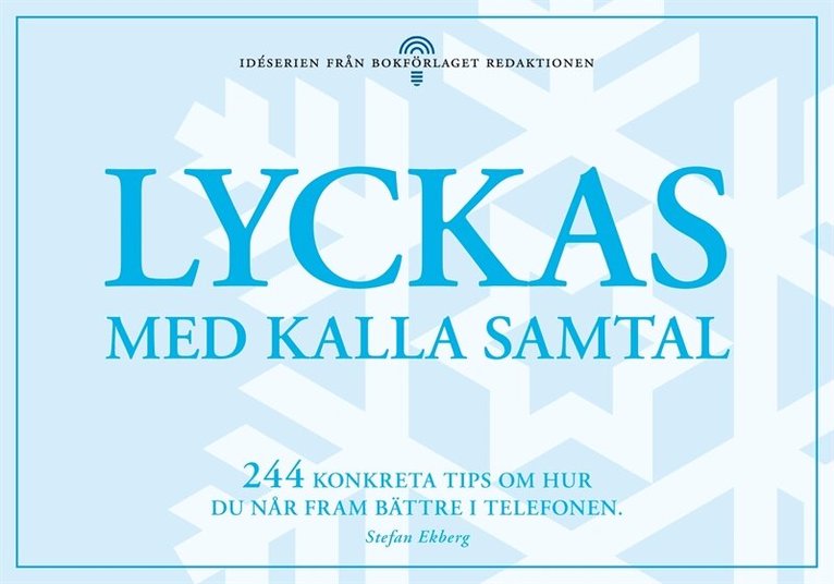 Lyckas med kalla samtal - handbok i telefonförsäljning
