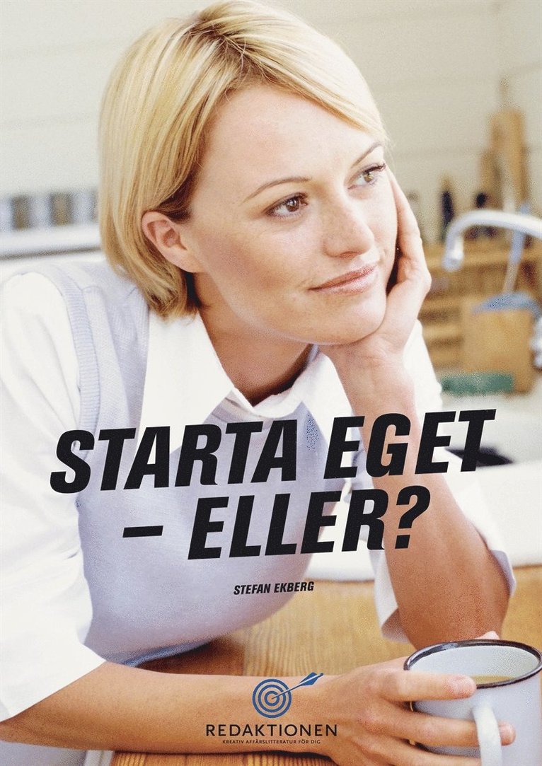 Stefan Ekberg - Starta eget - eller?, E-bok. Tillgänglighet: Lägg i varukorg
