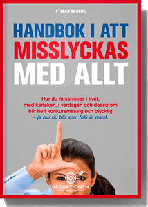 Stefan Ekberg Handbok i att misslyckas med allt