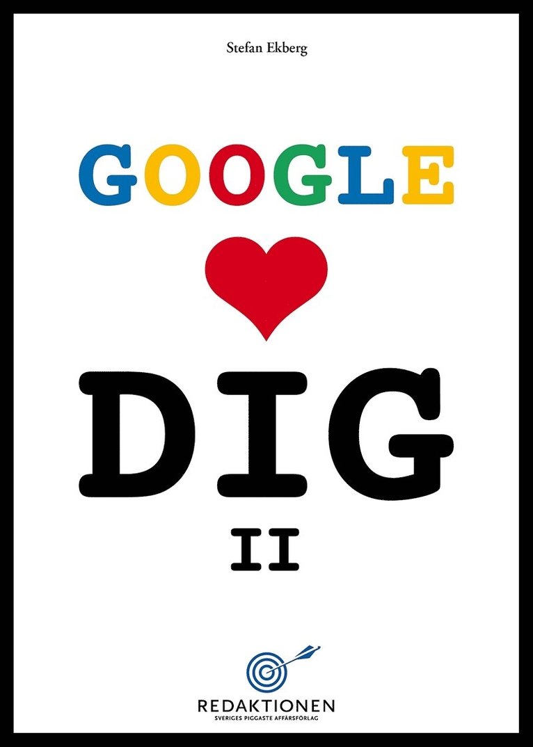 Stefan Ekberg - Google hjärta dig 2, E-bok