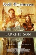 Barkhes son : en historisk spnningsroman