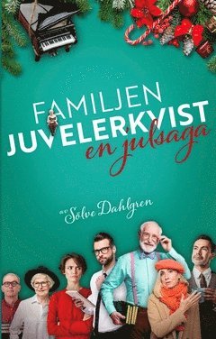 Sölve Dahlgren Familjen Juvelerkvist : en julsaga