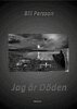 Bill Persson - Jag är Döden, E-bok