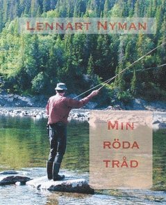 Lennart Nyman Min röda tråd