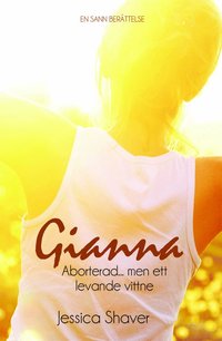 e-Bok Gianna   aborterad... men ett levande vittne <br />                        Storpocket