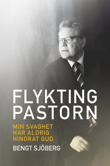 Bengt Sjöberg Flyktingpastorn