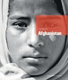 Svenska Afghanistankommittén Förstå Afghanistan