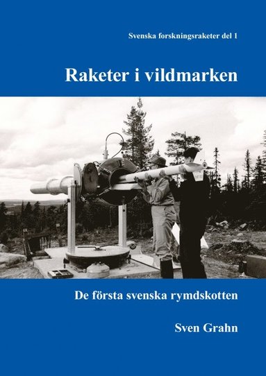 Sven Grahn Raketer i vildmarken