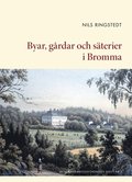 Byar, grdar och sterier i Bromma