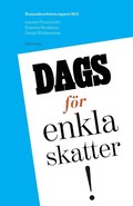 Dags fr enkla skatter! : konjunkturrdets rapport 2013