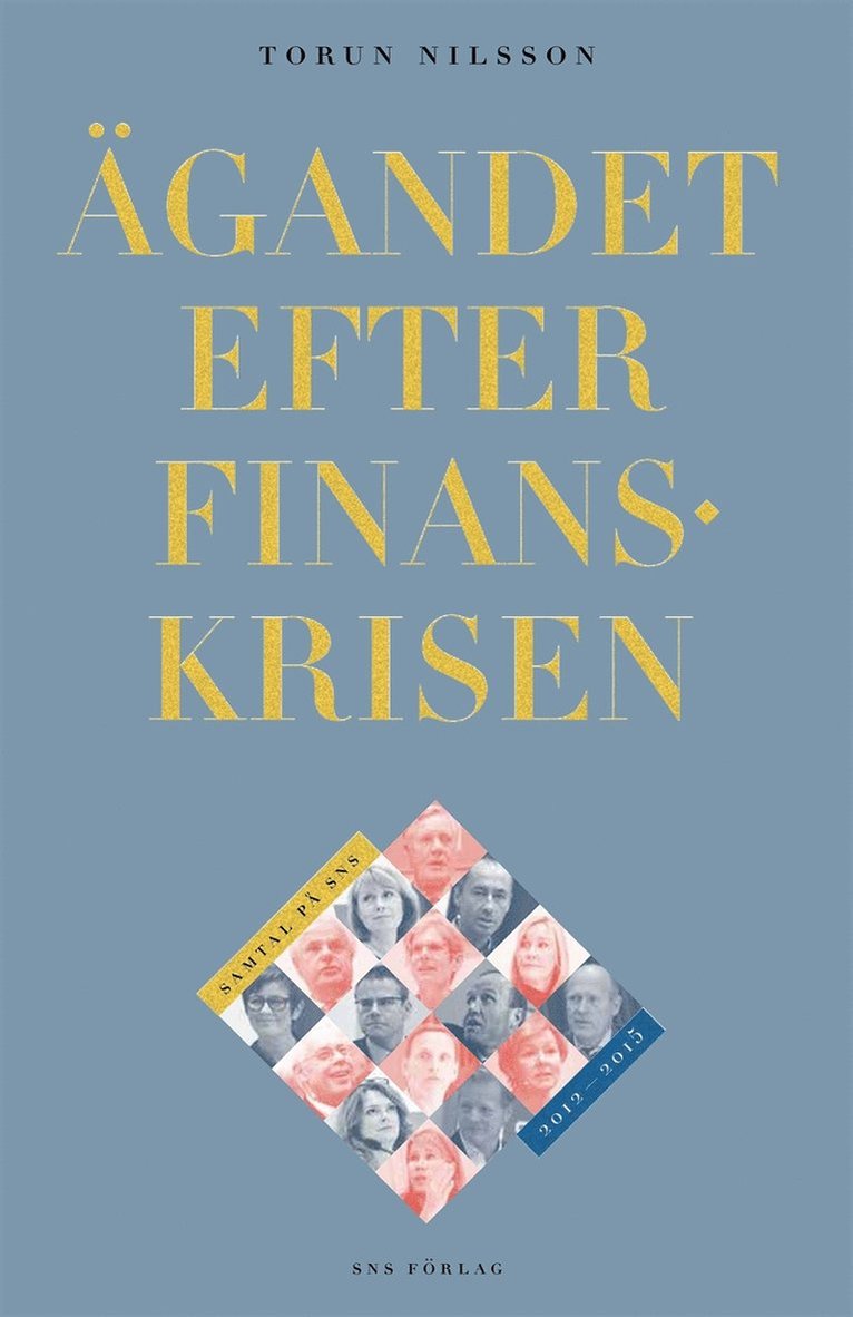 Torun Nilsson - Ägandet efter finanskrisen. Samtal på SNS 2012-2015, E-bok