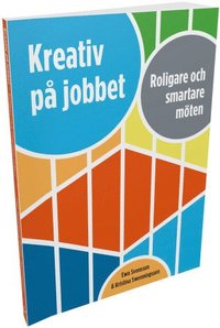 e-Bok Kreativ på jobbet  roligare och smartare möten